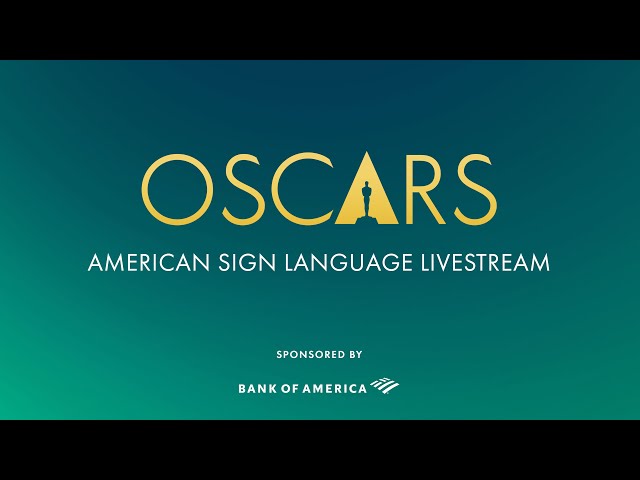 96th Oscars American Sign Language (ASL) Livestream | Sponsored by Bank of America
