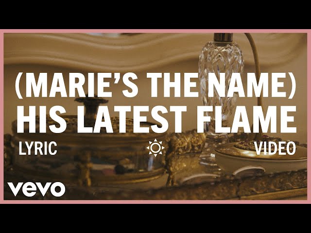Elvis Presley - (Marie's The Name) His Latest Flame (Official Lyric Video)