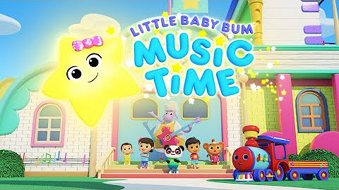 Music Time with Little Baby Bum! 🌟