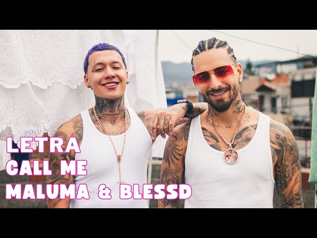Maluma & Blessd - CALL ME (Letra Oficial | Official Lyric Video)