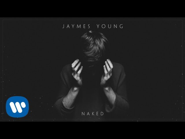 Jaymes Young - Naked [Official Audio]