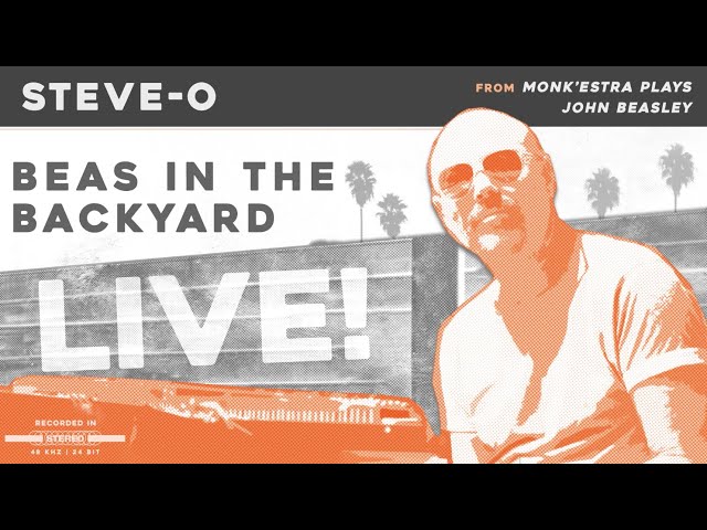 John Beasley | Beas in the Backyard Part 3: "Steve-O"