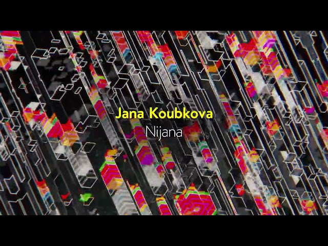 Jana Koubkova - Nijána (Late Night Tales presents ‘After Dark - Vespertine’)