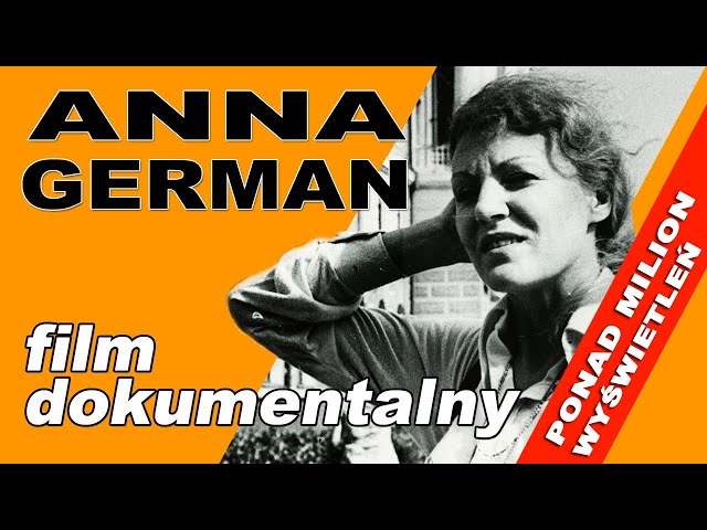 ANNA GERMAN - film dokumentalny