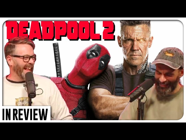 Deadpool 2 Rewatch - Every Marvel Movie Ranked & Recapped - In Review