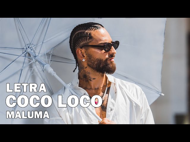 Maluma - COCO LOCO Letra Oficial/ Official Lyrics
