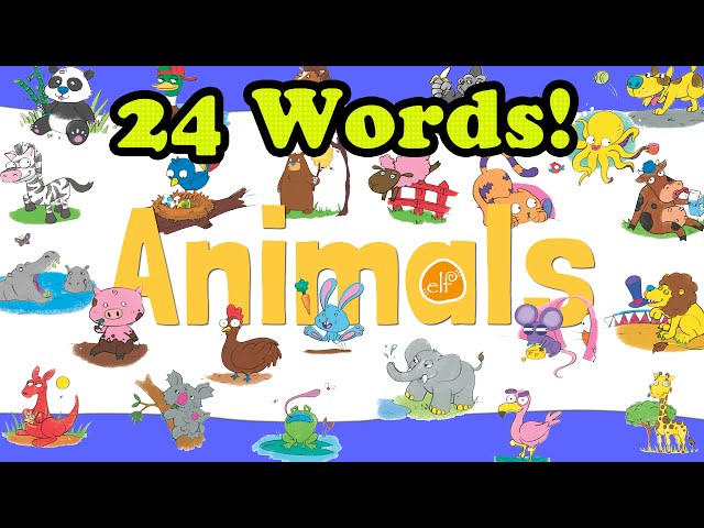 Animals Vocabulary Chant for Kids - ELF Learning - ELF Kids Videos