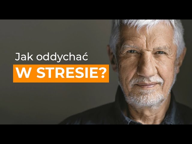 Oddychanie w stresie - psycholog Wojciech Eichelberger zaprasza na mini kurs
