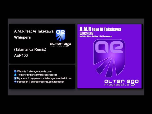 A.M.R feat Ai Takekawa - Whispers (Talamanca Remix) [Alter Ego Progressive]