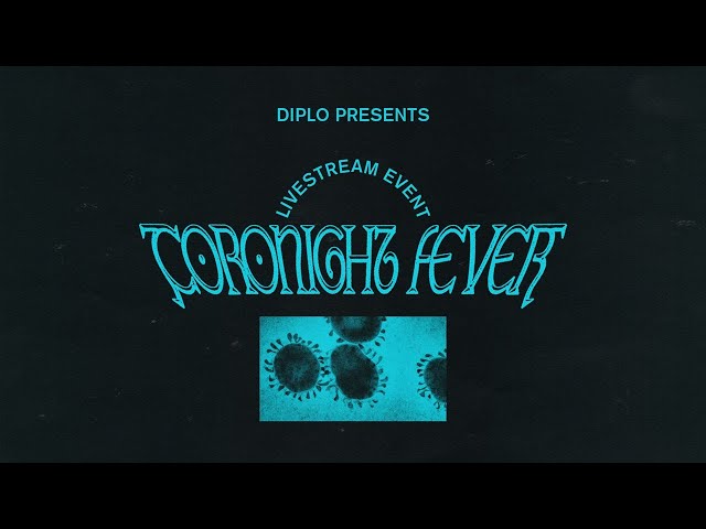 Diplo - Coronight Fever b2b with Dillon Francis (Livestream 2)
