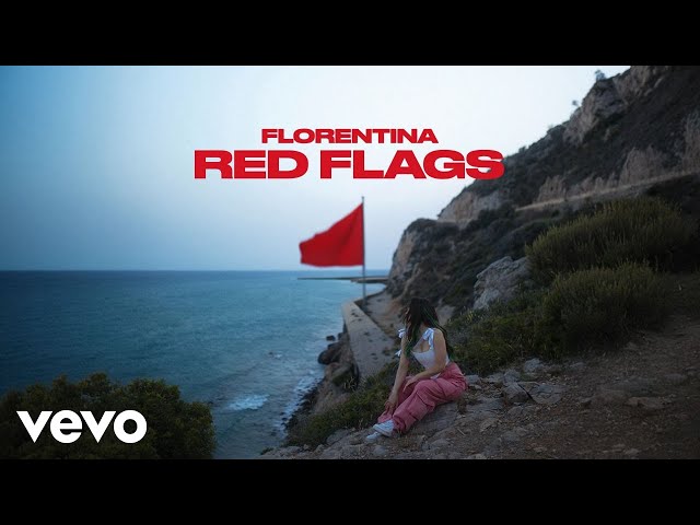 Florentina - Red Flags (Official Music Video)