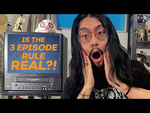 What is the 3 Episode rule and is it ACTUALLY real?? (Answer in Video - EMOTIONAL)