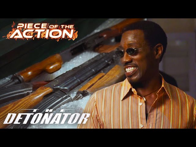 The Detonator | Arms Dealer Gets Tipped Off (ft. Wesley Snipes)