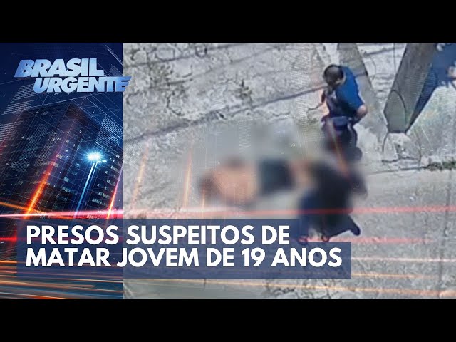 Presos suspeitos de matar jovem de 19 anos com tiro na cabeça | Brasil Urgente