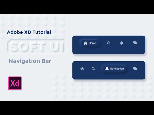 Soft UI Navigation Bar[UI Design & Prototype] - Adobe XD Tutorial pt.3 [2020]