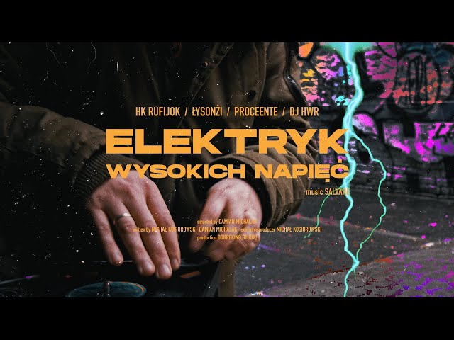 ELEKTRYK WYSOKICH NAPIĘĆ ft. HK Rufijok, Łysonżi, Proceente, DJ HWR (prod. Salvare) - AOMVOL2