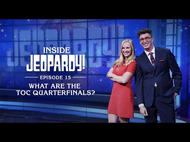 What Are The ToC Quarterfinals? | Inside Jeopardy! Ep. 15 | JEOPARDY!