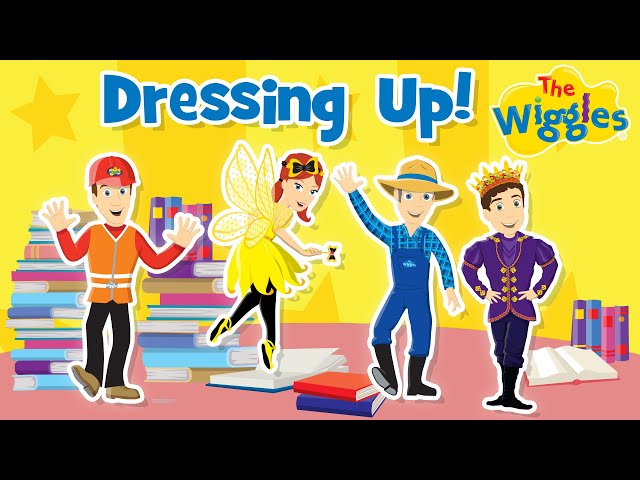 Dressing Up in Style for Book Week! | Dress Up Songs for Kids | The Wiggles