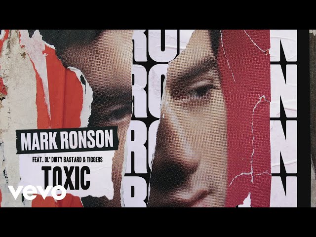 Mark Ronson - Toxic (Official Audio) ft. Ol' Dirty Bastard, Tiggers