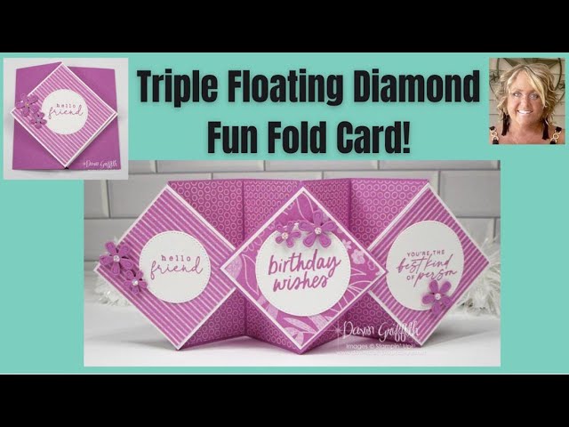 Triple  Floating  Diamond  Fun  Fold  Card