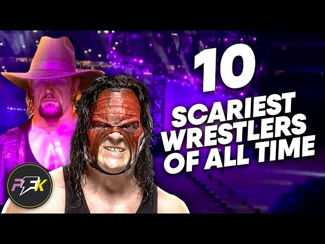 Top 10 Scariest Wrestlers Of All Time | PartsFUNknown