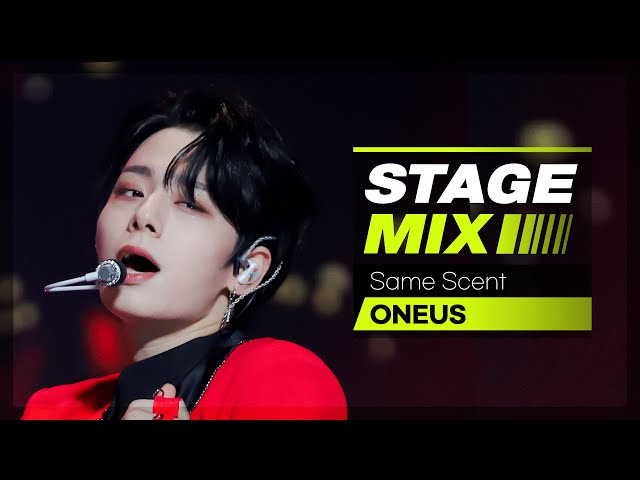 [Stage Mix] ONEUS - Same Scent (원어스 - 새임 센트)