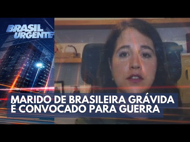 Marido de brasileira grávida é convocado para guerra em Israel | Brasil Urgente