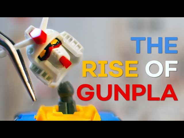 How Gundam Became an EMPIRE | The Rise of Gunpla - Anime Explained