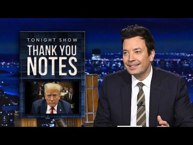 Thank You Notes: Trump's Day Off from Trial, Caitlin Clark's WNBA Debut | The Tonight Show