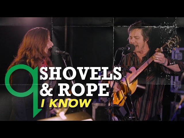 Shovels & Rope - I Know (Live)