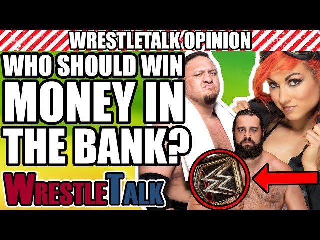 Who Should WIN WWE Money In The Bank 2018? | WrestleTalk Opinion