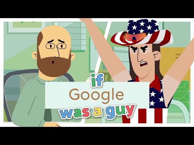 If Google Was a Guy: Quarantine Edition (Part 2)