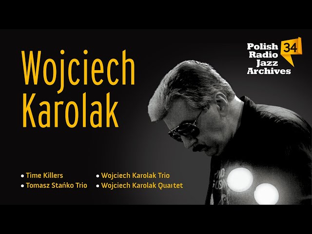 Wojciech Karolak - Time Killers (z albumu "Polish Radio Jazz Archives vol. 34 - Wojciech Karolak")