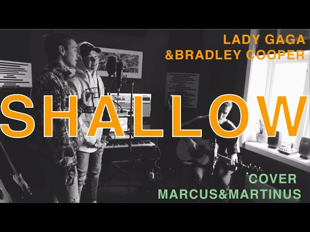 Lady Gaga & Bradley Cooper - Shallow (Marcus&Martinus cover)