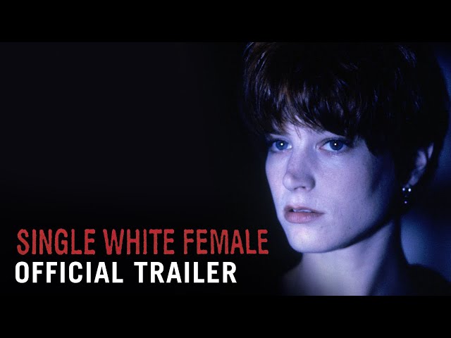 SINGLE WHITE FEMALE [1992] - Official Trailer