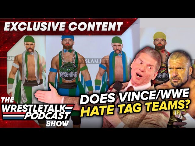 Does WWE & Vince McMahon HATE Tag Team Wrestling? Adam Blampied & Luke Owen - WT Clips EXCLUSIVE