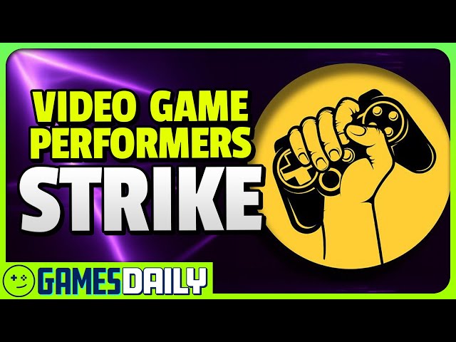 Video Game Voice Actors Go On Strike - Kinda Funny Games Daily 07.26.24