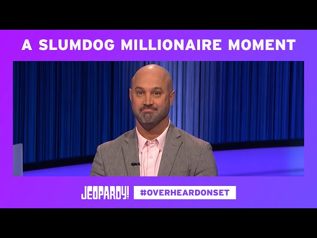 A Slumdog Millionaire Moment | Overheard on Set | JEOPARDY!