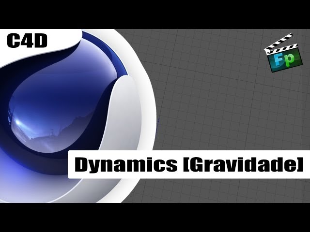 Dynamics - Tutorial Cinema 4D - Português - F.P