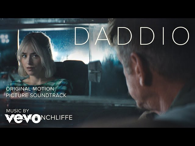 Dickon Hinchliffe - Goodnight | Daddio (Original Motion Picture Soundtrack)
