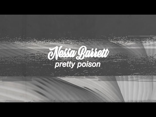 Nessa Barrett - pretty poison (official lyric video)