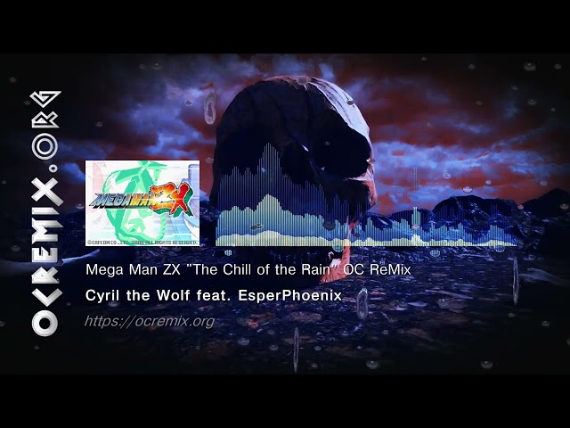 Mega Man ZX OC ReMix by Cyril the Wolf ft EsperPhoenix: "The Chill of the Rain" [Misty Rain] (#4693)