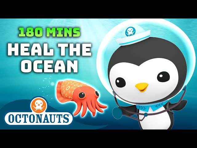 ​@Octonauts - 🩹 Heal the Ocean 🐧 | 180 Mins Compilation | Underwater Sea Education