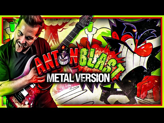 ANTONBLAST - Outta My Way...It's Happy Hour - goes harder 🎵 Metal Version