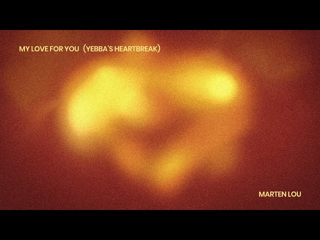 Marten Lou - My Love For You (Yebba‘s Heartbreak) [Edit]