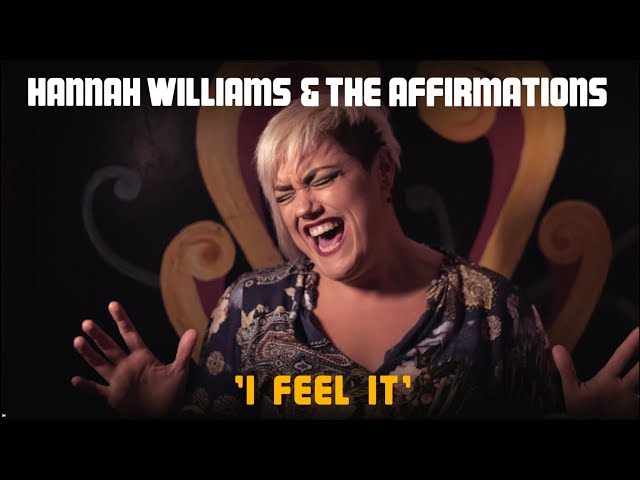 Hannah Williams & The Affirmations 'I Feel It'