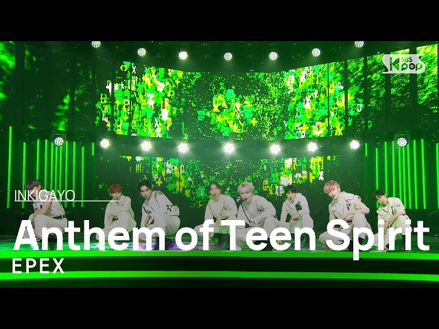 EPEX(이펙스) - Anthem of Teen Spirit(학원歌) @인기가요 inkigayo 20220501