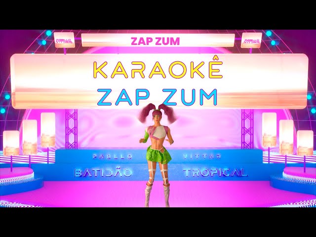 Pabllo Vittar - Zap Zum (Official Karaoke)