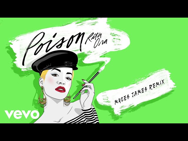 Rita Ora - Poison (Myles James Vocal Remix) [Audio]