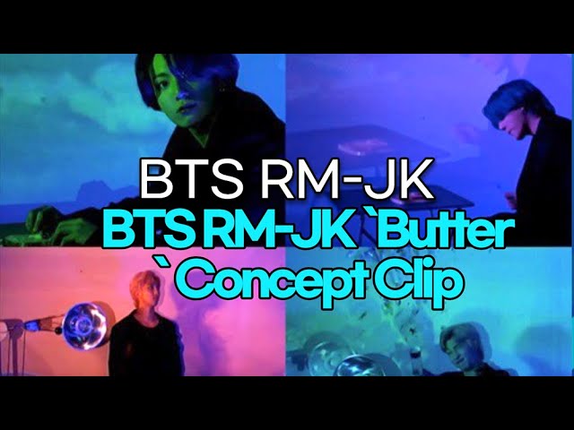 210504 BTS RM-JK 'Butter Concept open!